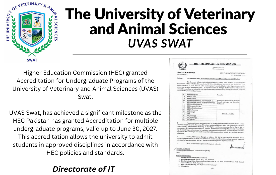 Higher Education Commission (HEC) granted Accreditation for Undergraduate Programs of the University of Veterinary and Animal Sciences Swat.